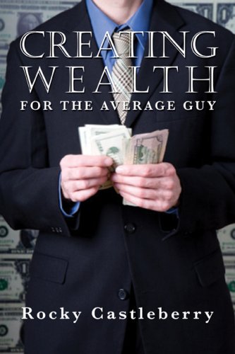 Beispielbild fr Creating Wealth For The Average Guy zum Verkauf von Hawking Books