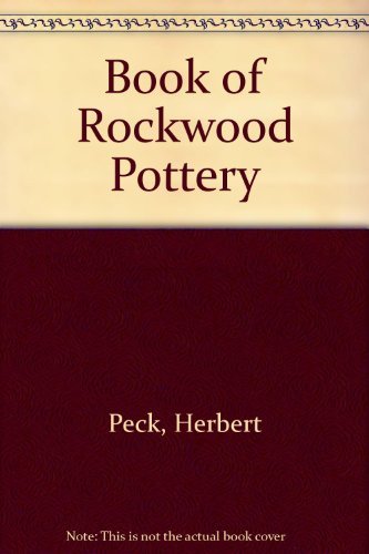 The Book of Rookwood Pottery