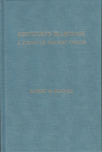 Stock image for Kentucky's bluegrass: A survey of the post offices for sale by Santa Rosa Relics