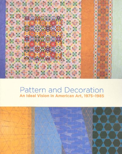 Stock image for Pattern and Decoration: An Ideal Vision in American Art for sale by ThriftBooks-Dallas