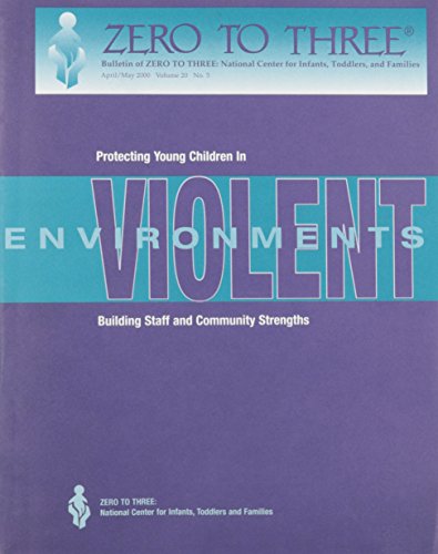 Imagen de archivo de Protecting Young Children in Violent Environments: Building Staff and Community Strengths a la venta por Hay-on-Wye Booksellers