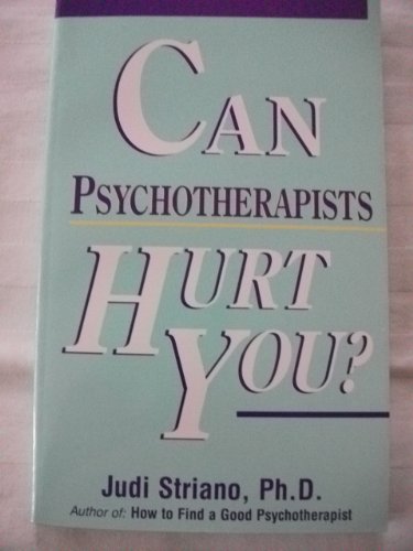 Stock image for Can Psychotherapists Hurt You? for sale by Montclair Book Center