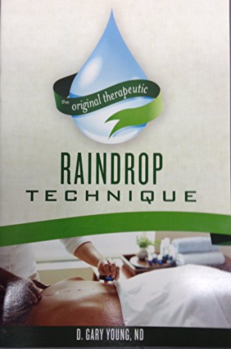 Stock image for Raindrop Technique for sale by St Vincent de Paul of Lane County