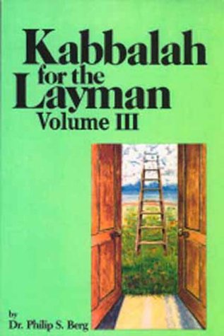 Beispielbild fr Kabbalah for the Layman III zum Verkauf von HPB-Emerald