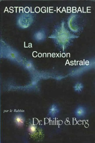 Stock image for Astrologie: La Connexion Astrale for sale by Hawking Books