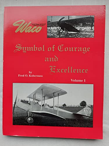 Waco, Symbol of Courage & Excellence