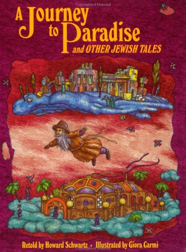 Beispielbild fr A Journey to Paradise and Other Jewish Tales. zum Verkauf von Henry Hollander, Bookseller