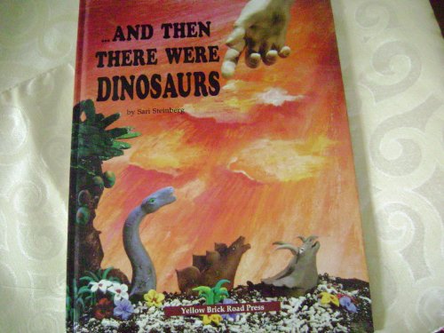 Stock image for And Then There Were Dinosaurs for sale by ThriftBooks-Atlanta