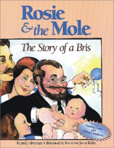 Imagen de archivo de Rosie & the Mole: The Story of a Bris a la venta por Montclair Book Center