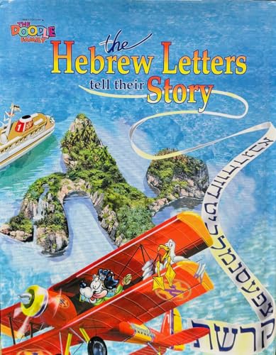 9780943706245: Hebrew Letters Tell Their Story (Reudor. Doodle Family.)