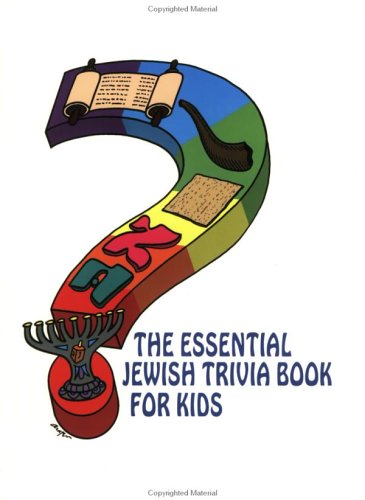 Beispielbild fr The Essential Jewish Trivia Book for Kids zum Verkauf von Front Cover Books