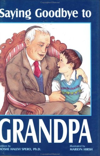 Beispielbild fr Saying Goodbye to Grandpa zum Verkauf von Wonder Book