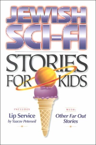 Beispielbild fr Jewish Sci-Fi Stories for Kids : An Anthology of Short Stories zum Verkauf von Better World Books