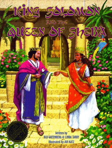 King Solomon & the Queen of Sheba - Blu Greenberg And Linda Tarry And Avi Katz