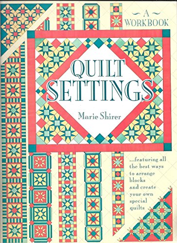 Beispielbild fr Quilt Settings-A Workbook zum Verkauf von Books of the Smoky Mountains