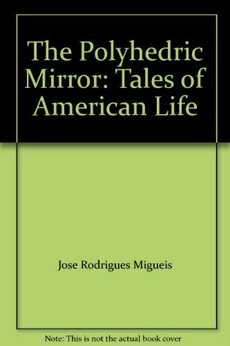 9780943722344: The Polyhedric Mirror: Tales of American Life