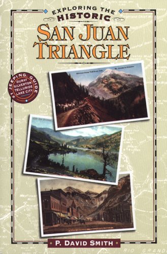 Stock image for Exploring the Historic San Juan Triangle for sale by Irish Booksellers