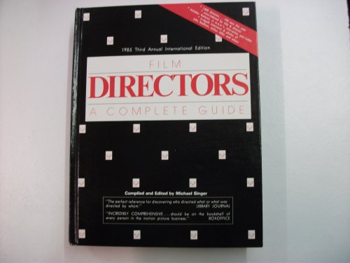 9780943728155: Film Directors: A Complete Guide 1985