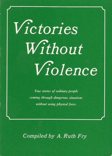 Stock image for Victories Without Violence for sale by Wonder Book