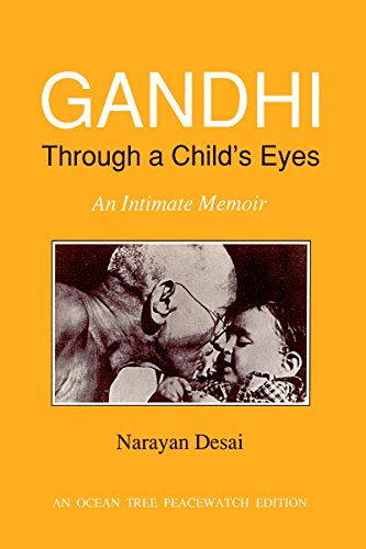 9780943734231: Gandhi Through a Child's Eyes: An Intimate Memoir (Peacewatch Edition)