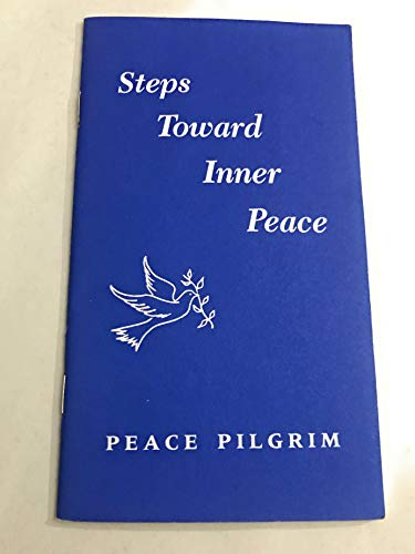 Beispielbild fr Steps Toward Inner Peace: Harmonious Principles for Human Living zum Verkauf von WorldofBooks