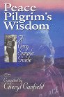 Imagen de archivo de Peace Pilgrim's Wisdom : A Very Simple Guide a la venta por Better World Books