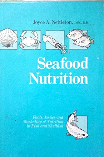 Beispielbild fr Seafood Nutrition: Facts, Issues and Marketing of Nutrition in Fish and Shellfish (Osprey Seafood Handbooks) zum Verkauf von HPB-Red