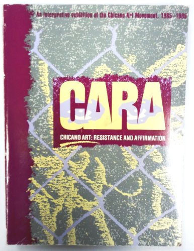 Beispielbild fr Chicano Art: Resistance and Affirmation, 1965-1985 zum Verkauf von Midtown Scholar Bookstore