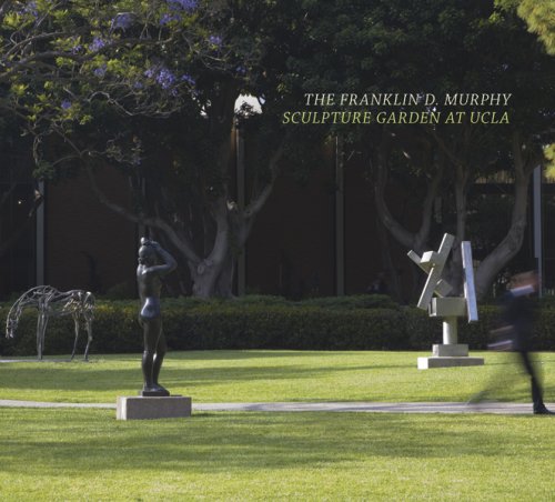 Beispielbild fr The Franklin D. Murphy Sculpture Garden at UCLA zum Verkauf von Ergodebooks