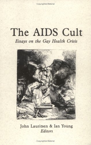 Stock image for The AIDS Cult: Essays on the Gay Health Crisis for sale by ThriftBooks-Atlanta