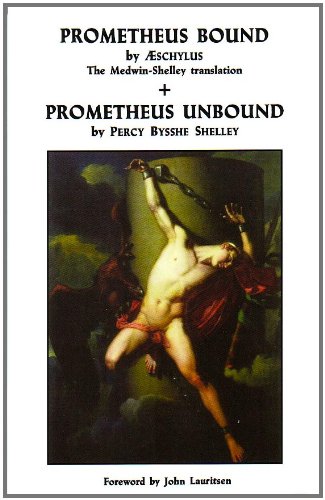 9780943742199: Prometheus Bound & Prometheus Unbound