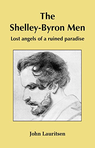 Stock image for The Shelley-Byron Men: Lost angels of a ruined paradise for sale by GF Books, Inc.