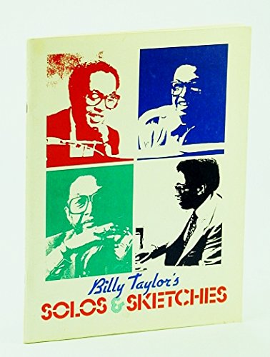 Stock image for Billy Taylor's Solos and Sketches [Paperback] Taylor, Billy for sale by Ocean Books