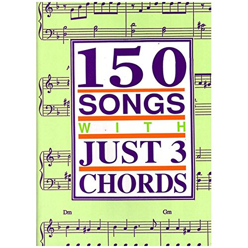 Stock image for 150 Songs with Just 3 Chords for sale by HPB-Diamond