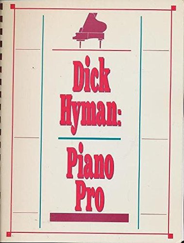 DICK HYMAN: PIANO PRO