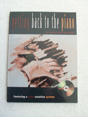 Getting Back to the Piano: Of Course You Can Play!, Book & CD (9780943748788) by Herder, Ronald