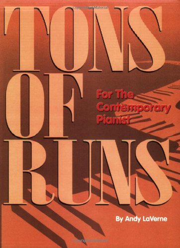 Tons of Runs for the Contemporary Pianist (9780943748955) by LaVerne, Andy