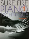 Imagen de archivo de Sure Fire Piano Technique, Vol 1 a la venta por GridFreed