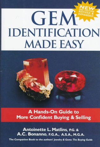 Beispielbild fr Gem Identification Made Easy : A Hands-on Guide to More Confident Buying and Selling zum Verkauf von Better World Books