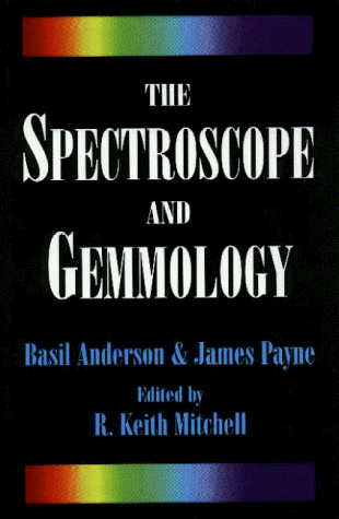 Stock image for The Spectroscope and Gemmology for sale by S.C. Sumner