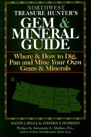 Stock image for Northwest Treasure Hunter's Gem & Mineral Guide for sale by HPB-Diamond