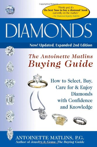 Imagen de archivo de Diamonds 2/E: The Antoinette Matlin's Buying Guide a la venta por Wonder Book
