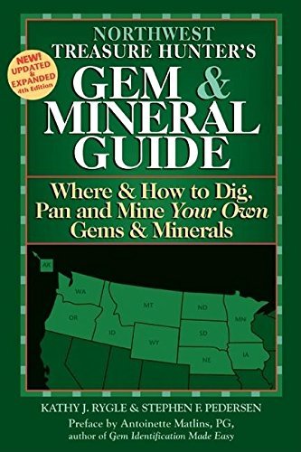 Stock image for Northwest Treasure Hunter's Gem & Mineral Guide 4/E: Where & How to Dig, Pan and Mine Your Own Gems & Minerals for sale by ThriftBooks-Atlanta