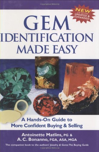 Stock image for Gem Identification Made Easy, Fourth Edition: A Hands-on Guide to More Confident Buying & Selling for sale by HPB Inc.