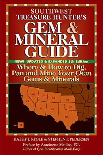 Stock image for Southwest Treasure Hunters Gem & Mineral Guide: Where & How to Dig, Pan and Mine Your Own Gems & Minerals [Idioma Ingls] for sale by The Last Book Store