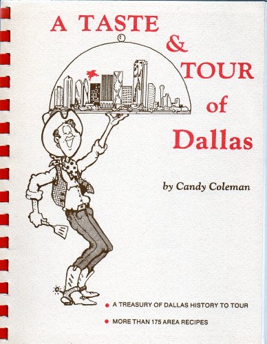 Stock image for A Taste and Tour of Dallas for sale by Bookmarc's