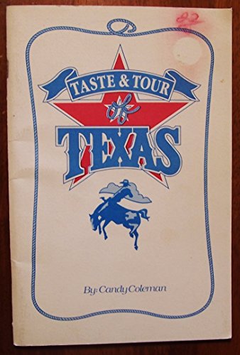 Stock image for Taste & Tour of Texas for sale by Better World Books