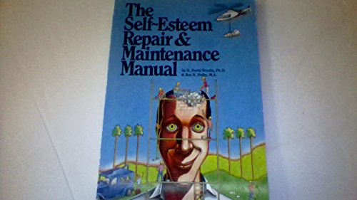 Stock image for The Self-Esteem Repair& Maintenance Manual for sale by Direct Link Marketing