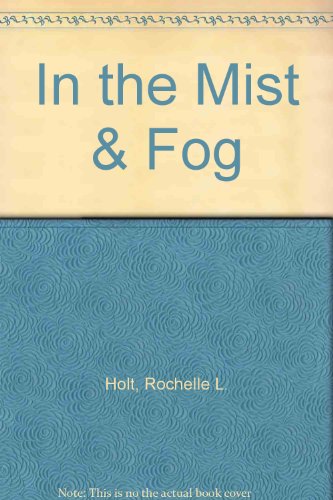 Stock image for In the Mist and Fog for sale by Saucony Book Shop