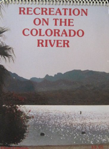 Stock image for Recreation on the Colorado River for sale by Natanya's books and more